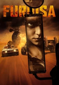 فیلم فیوریوسا حماسه مکس دیوانه Furiosa: A Mad Max Saga 2024