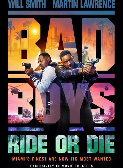 تماشای فیلم پسران بد ۴ بران یا بمیر Bad Boys 4: Ride or Die 2024