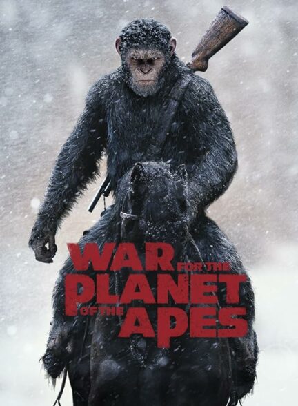 تماشای فیلم جنگ برای سیاره میمون‌ها War for the Planet of the Apes 2017