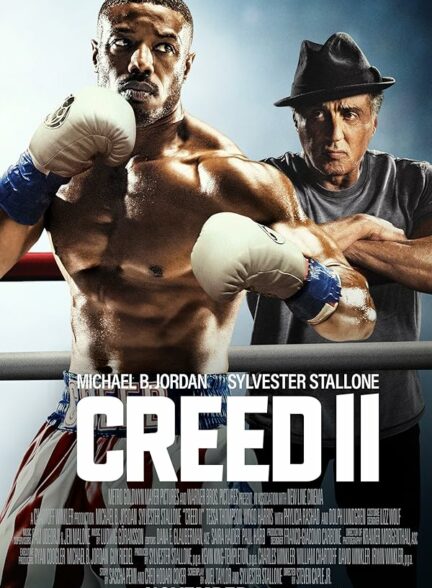 تماشای فیلم کرید ۲ Creed II 2018